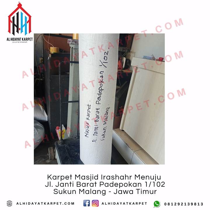 Pengiriman Karpet Masjid Irashahr Menuju Jl. Janti Barat Padepokan 1/102 Sukun Malang - Jawa Timur