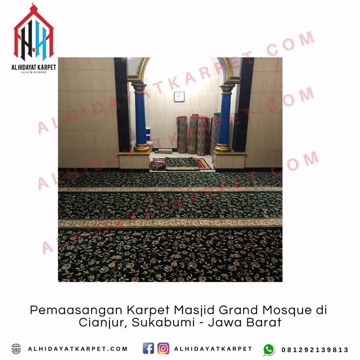 Pemasangan Karpet Masjid Karpet Masjid Grand Mosque Menuju Cianjur, Sukabumi - Jawa Barat