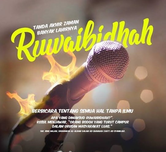 Munculnya generasi ruwaibidhah.