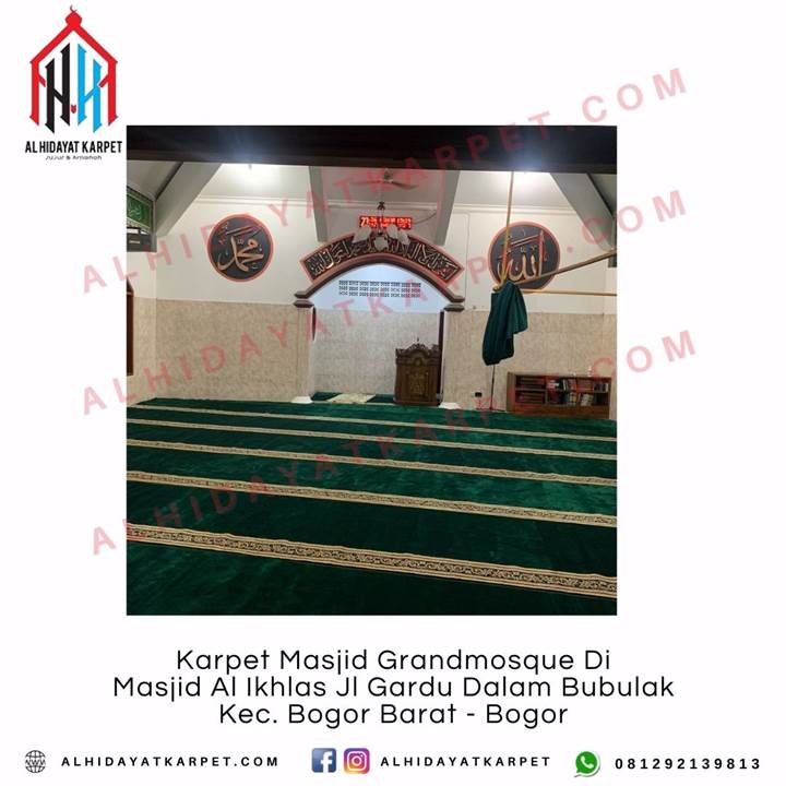 Pemasangan Karpet Masjid Grandmosque Di Masjid Al Ikhlas Jl Gardu Dalam Bubulak Kec. Bogor Barat - Bogor