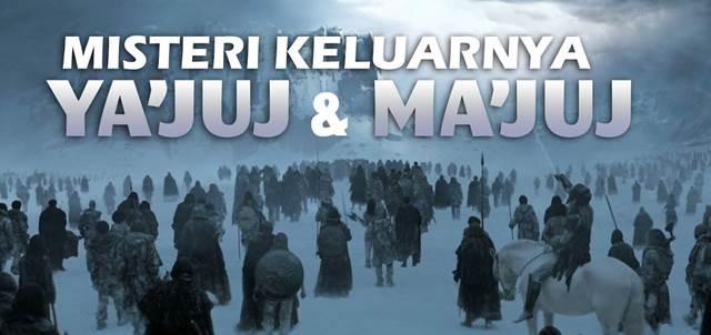 keluarnya ya'juj ma'juj