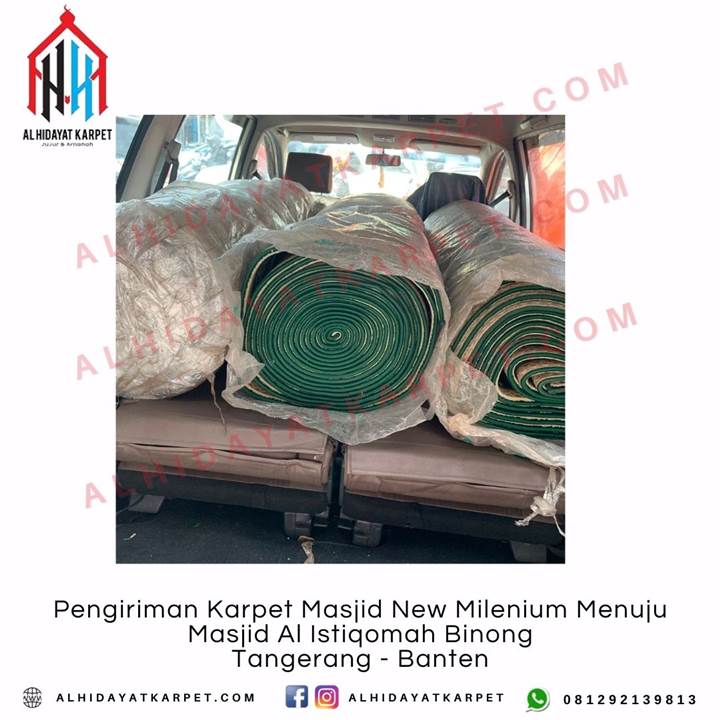 Pengiriman Karpet Masjid New Milenium Menuju Masjid Al Istiqomah Binong Tangerang - Banten