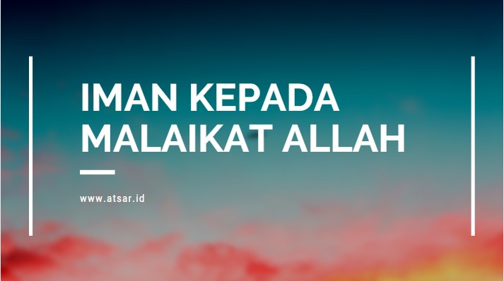 Ringkasan Aqidah Ahlu Sunnah Wal Jamaah Bag.11