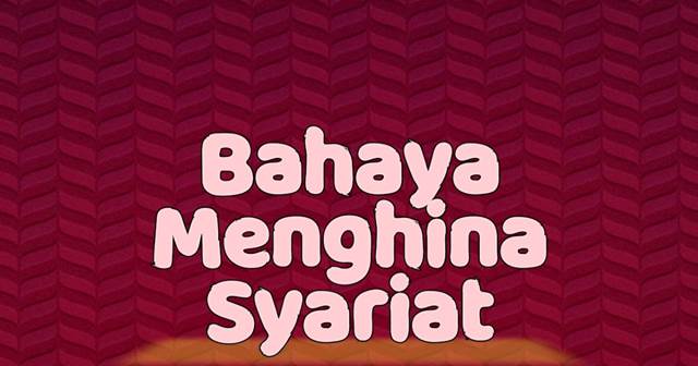 melecehkan syariat Allah