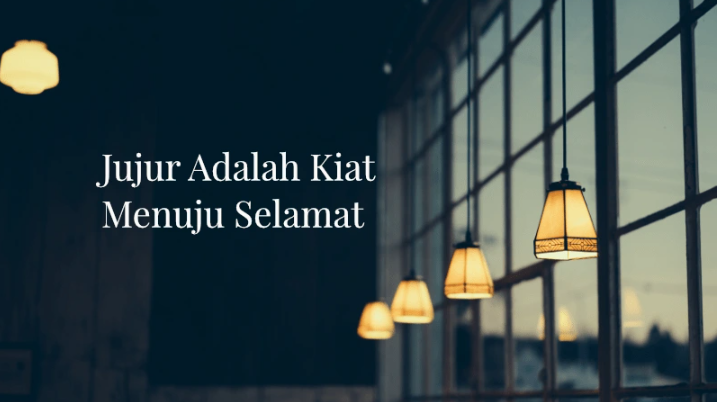 kejujuran membawa kepada kebaikan