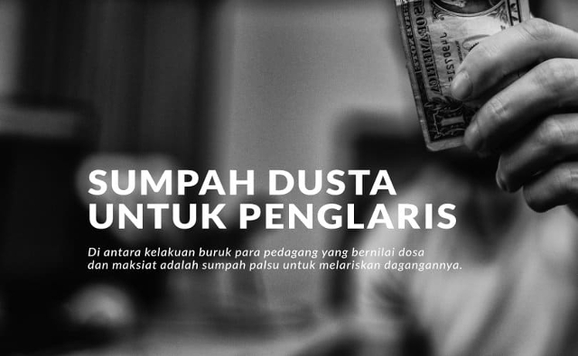 sumpah palsu untuk melariskan dagangan