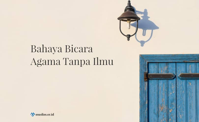 Ketika Salah Dalam Menyampaikan Tentang Agama