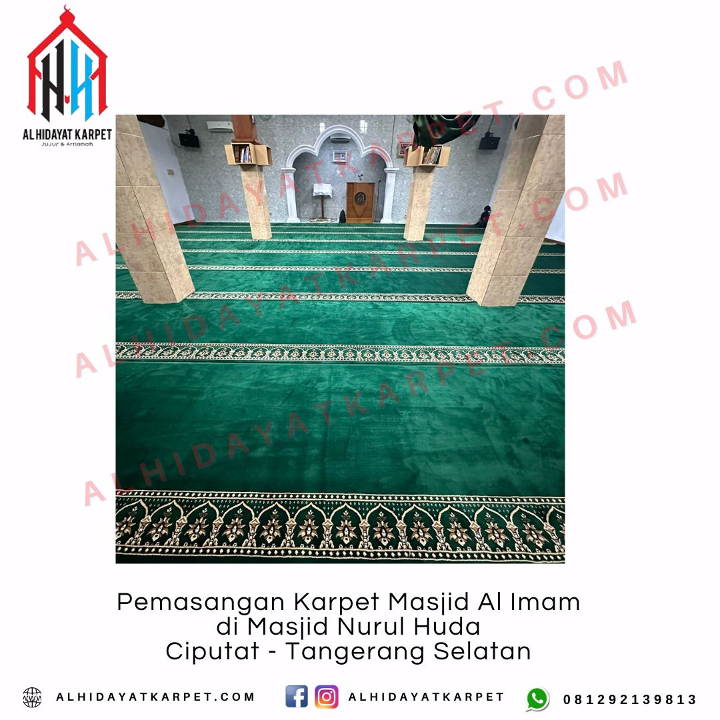 Pemasangan Karpet Masjid Al Imam di Masjid Nurul Huda Ciputat - Tangerang Selatan