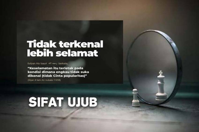 Para Salaf Sangat Takut dengan Kemasyhuran