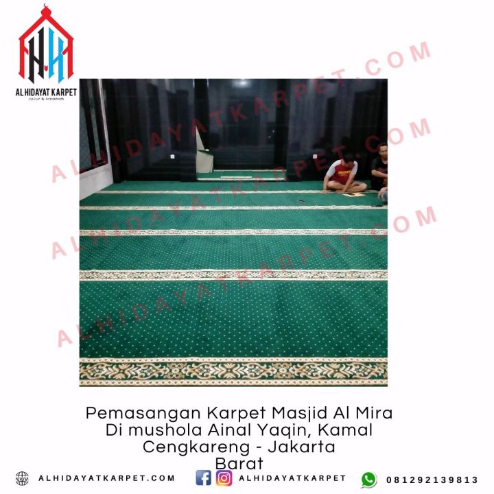 Pemasangan Karpet Masjid Al Mira Di mushola Ainal Yaqin, Kamal Cengkareng - Jakarta Barat