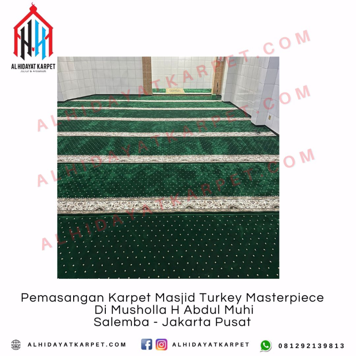 Pemasangan Karpet Masjid Turkey Masterpiece Di Musholla H Abdul Muhi Salemba - Jakarta Pusat