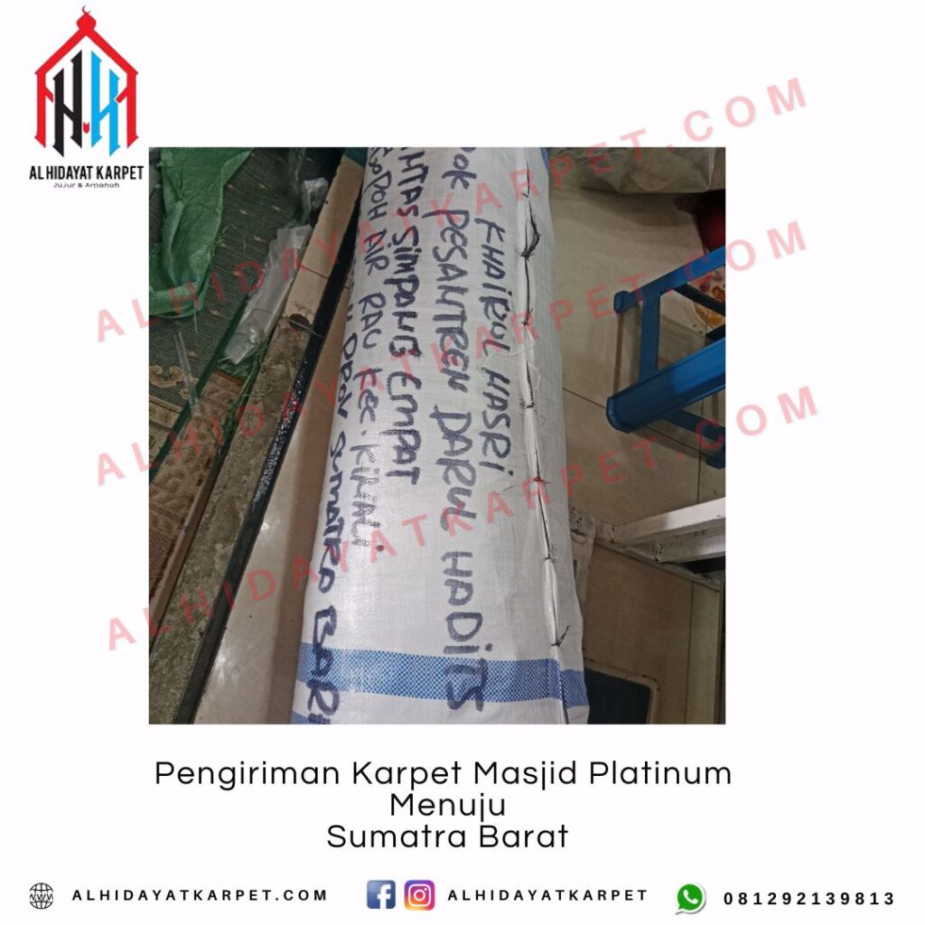 Pengiriman Karpet Masjid Platinum Menuju Sumatra Barat